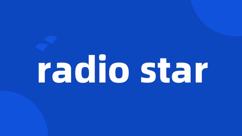 radio star