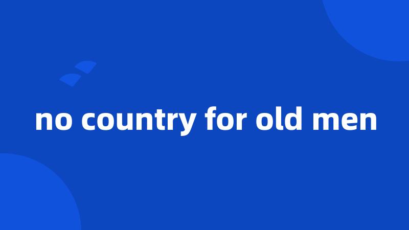 no country for old men