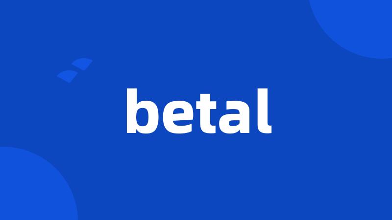 betal