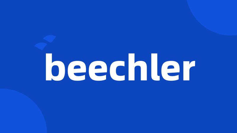 beechler