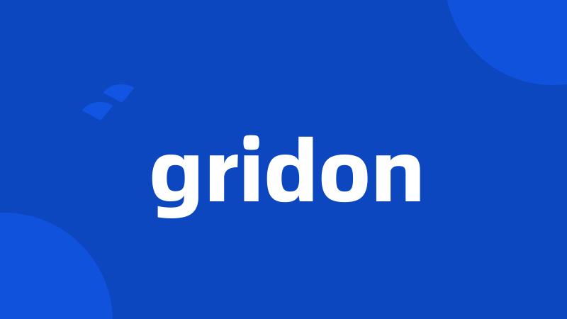 gridon