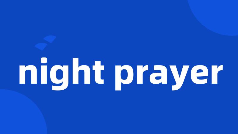 night prayer