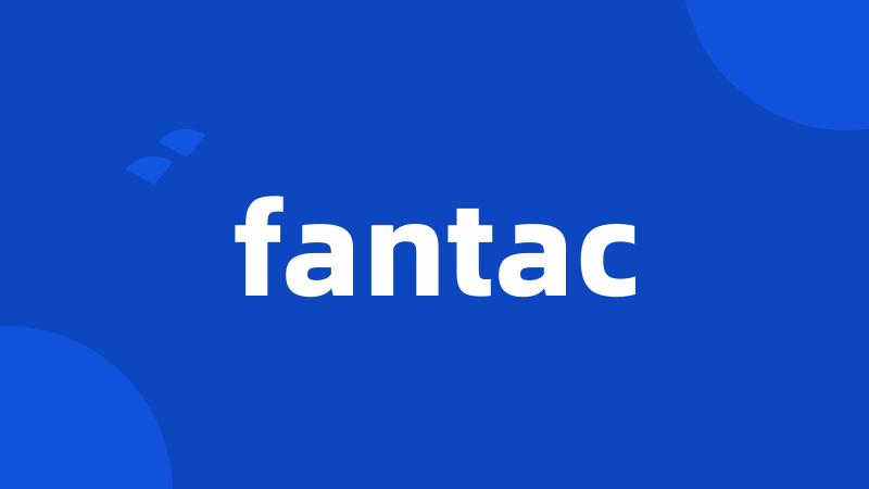 fantac