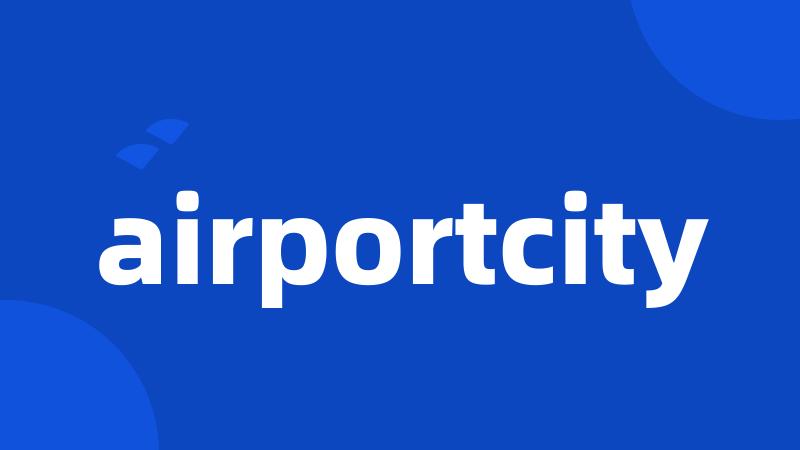 airportcity