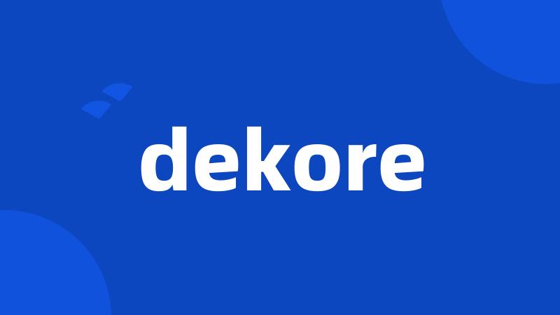 dekore