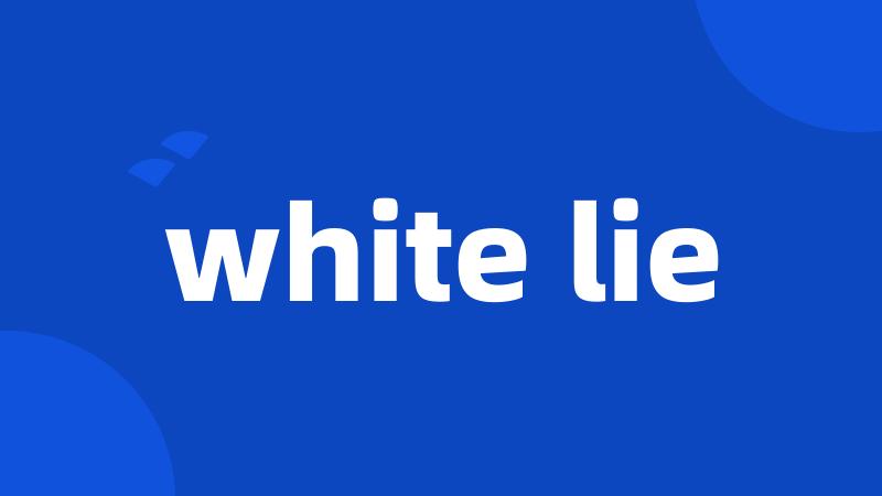 white lie