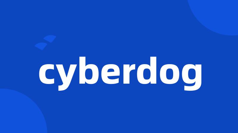 cyberdog