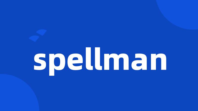 spellman