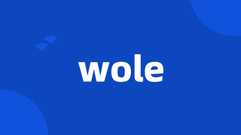 wole