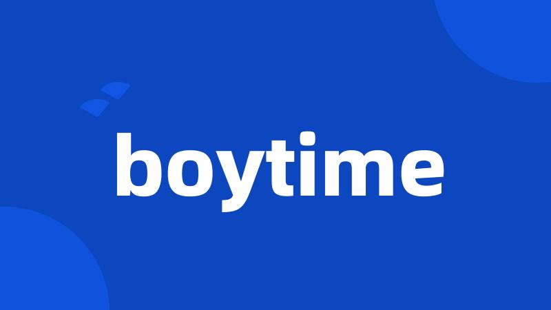 boytime