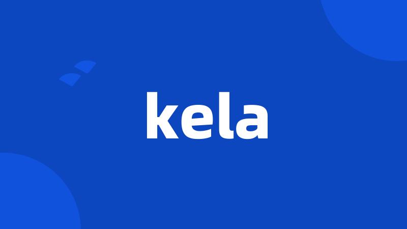 kela