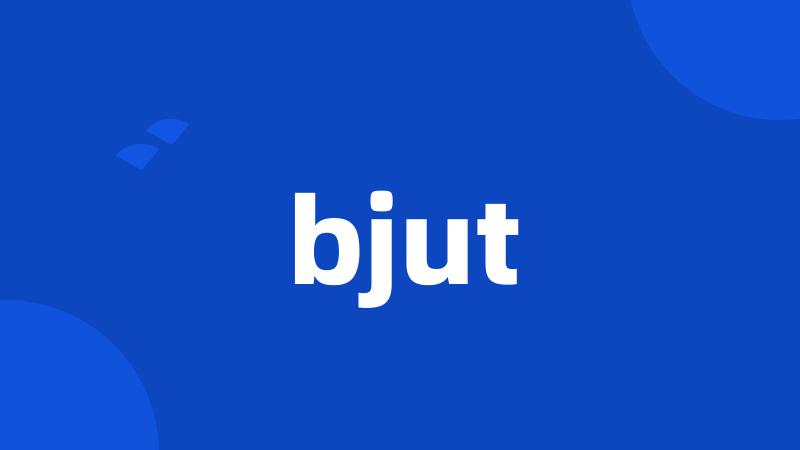 bjut