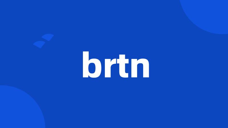 brtn