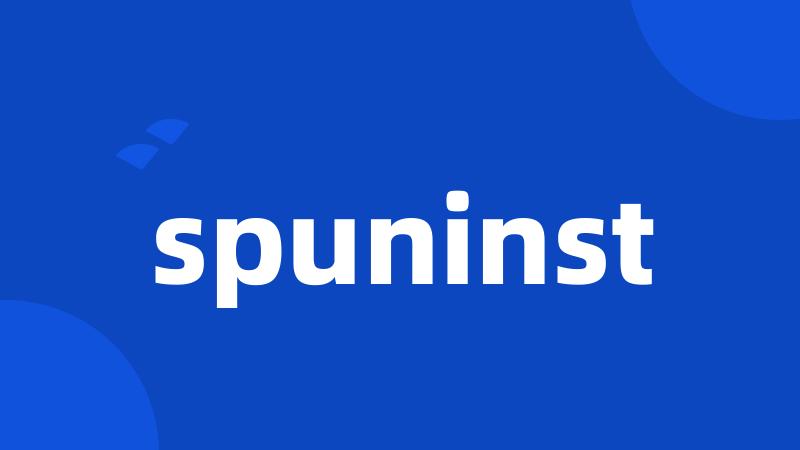 spuninst