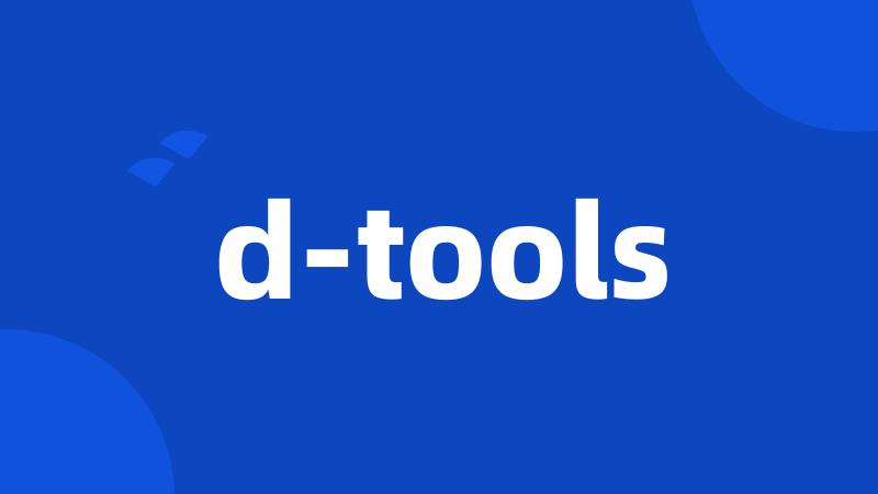 d-tools