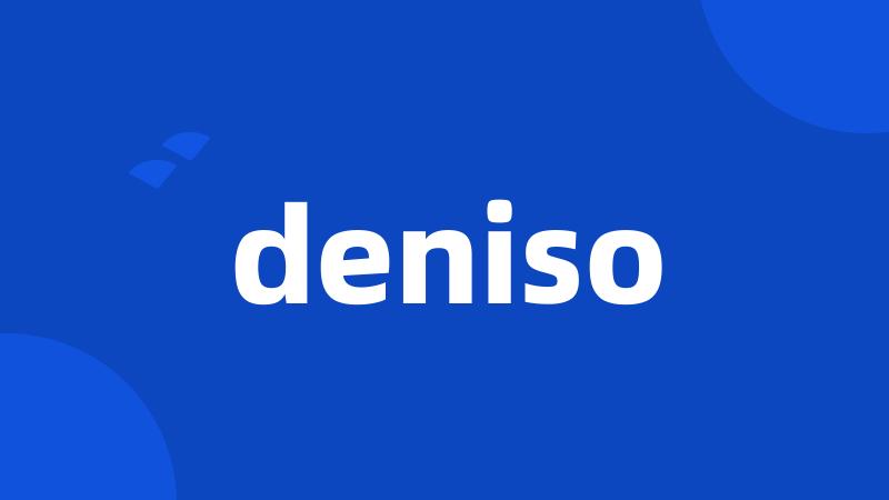 deniso