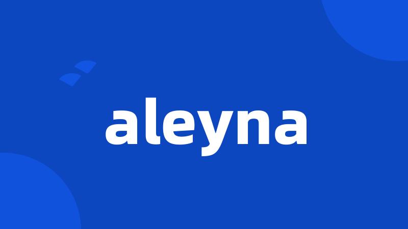 aleyna