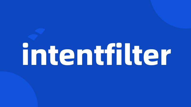 intentfilter