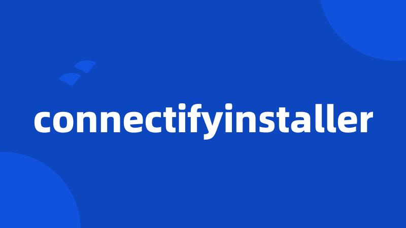 connectifyinstaller