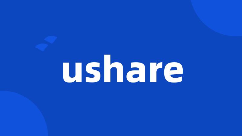 ushare