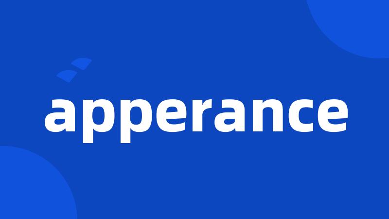 apperance