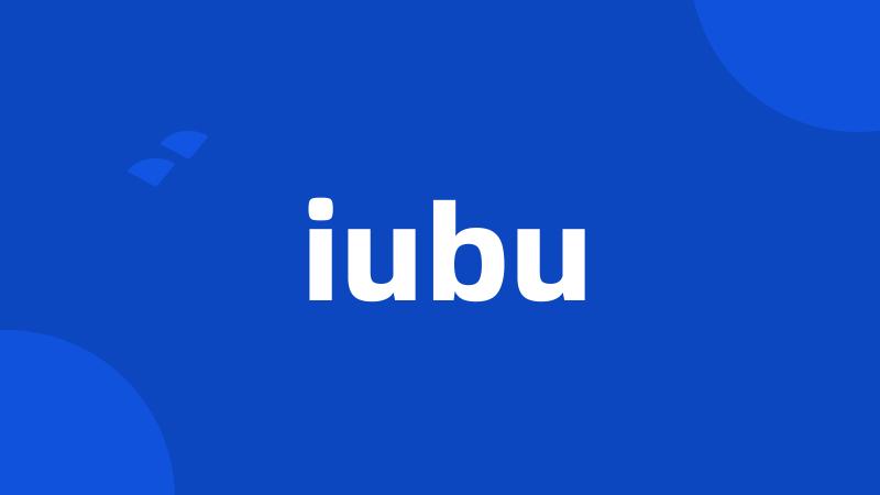 iubu