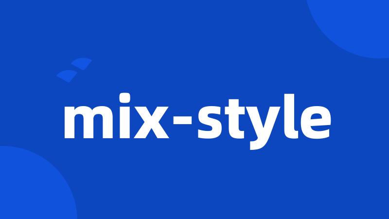 mix-style