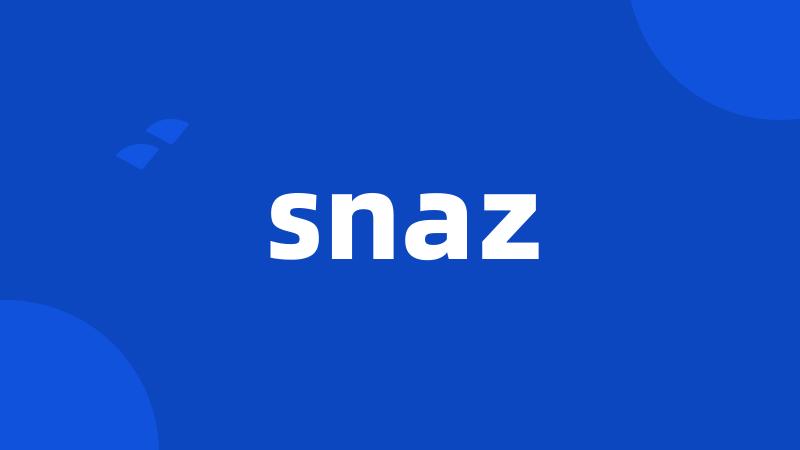 snaz