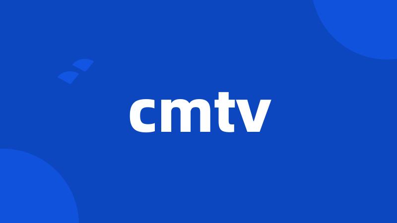 cmtv