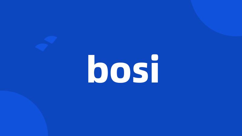 bosi