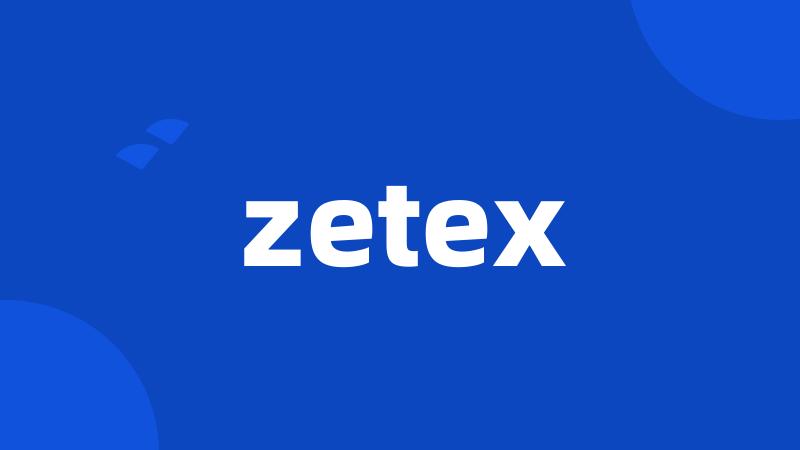 zetex