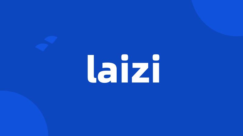 laizi