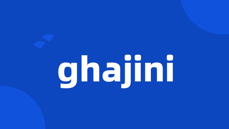 ghajini