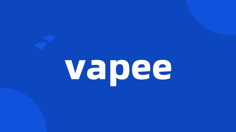 vapee