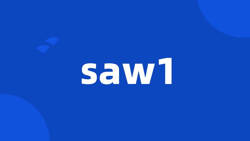 saw1