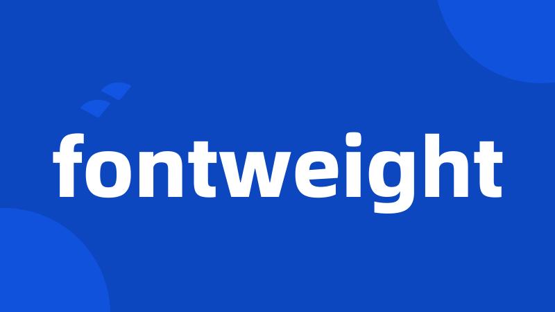 fontweight