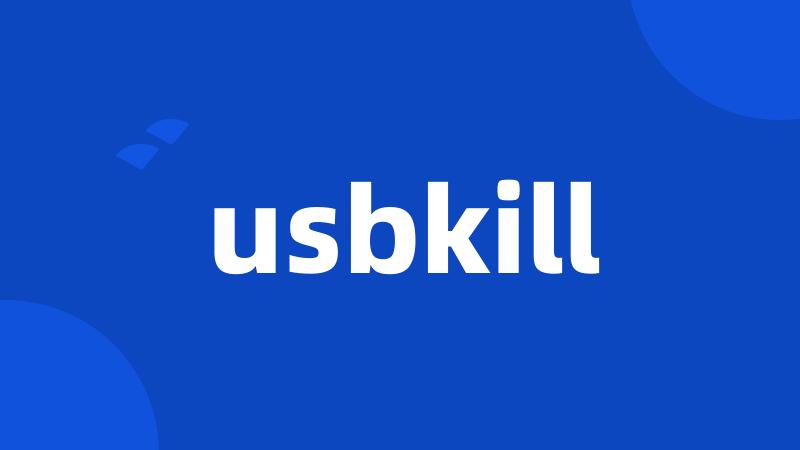 usbkill