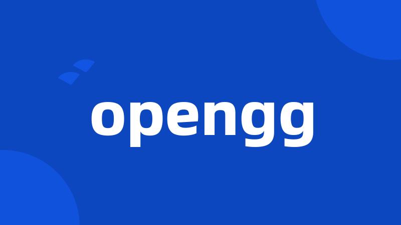 opengg