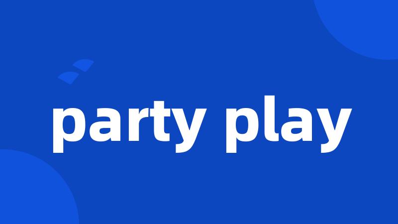 party play