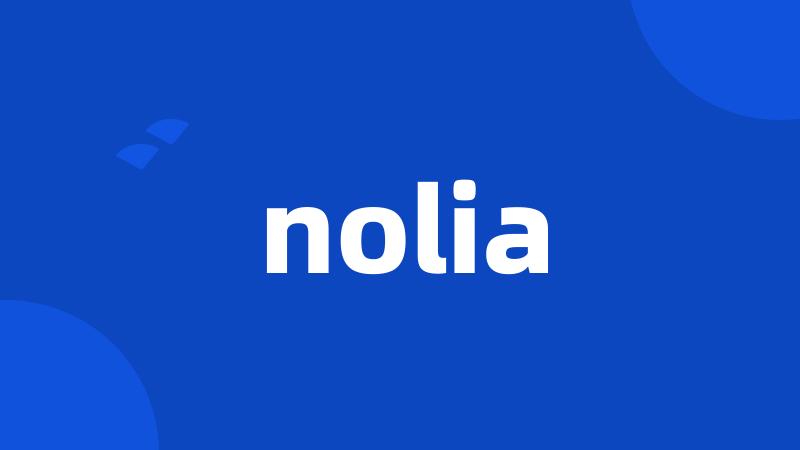 nolia