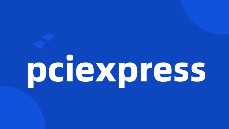 pciexpress