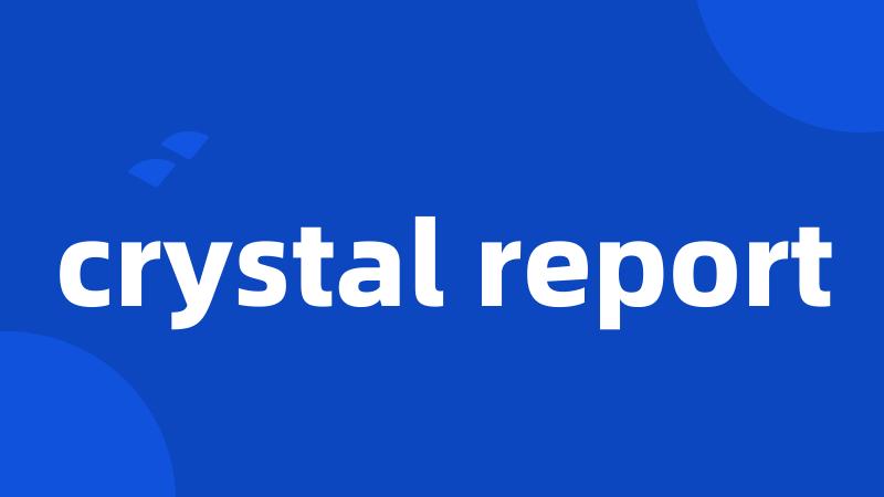 crystal report