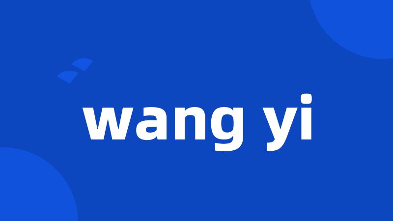 wang yi