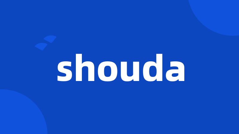 shouda