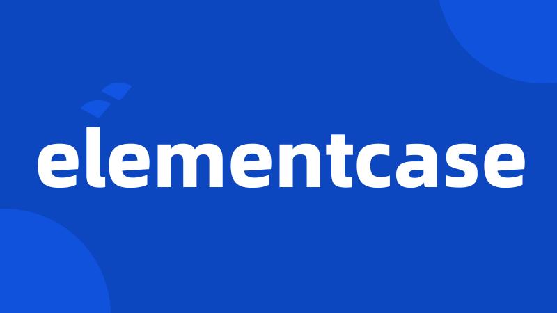 elementcase