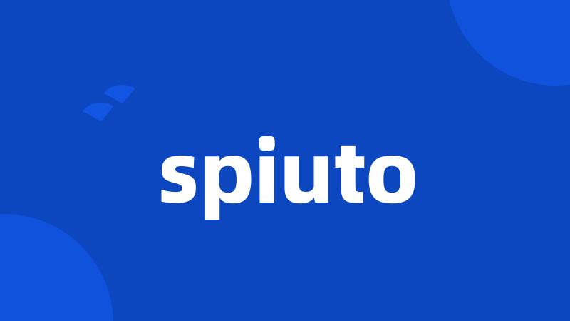 spiuto