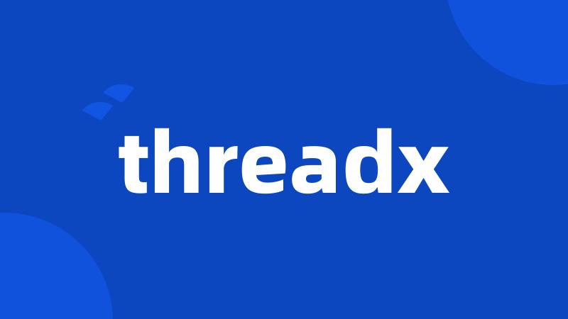 threadx