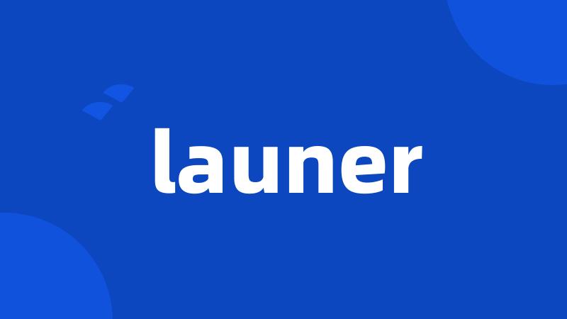 launer