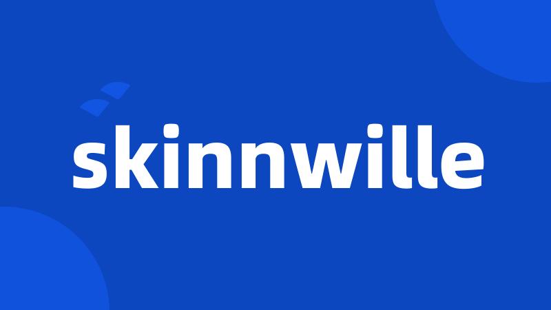 skinnwille