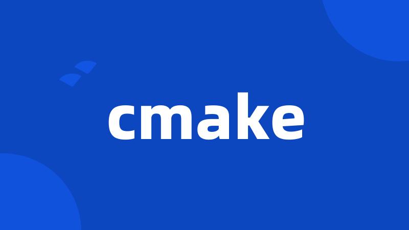 cmake